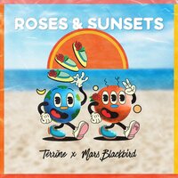 Roses and Sunsets - Terrone & Mars Blackbird