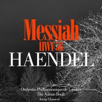 O Thou That Tellest Good Tidings to Zion - Orchestre Philharmonique de Londres