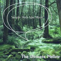 Musical Healing - The Ultimate Mellow