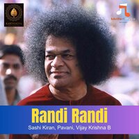Randi Randi - Pavani Vasa & Sashi Kiran Kurucheti & Vijay Krishna Boddupally