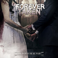 Unforgiven - Forever Taken