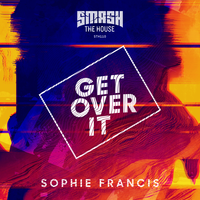 Get Over It - Sophie Francis