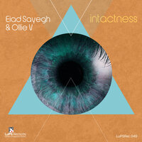 Intactness - Ollie V & Eiad Sayegh & Psychowsky