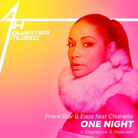 One Night 23 - FrankStar & Eaze & Chanelle