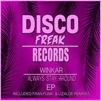 Always Stay Around - Winkar