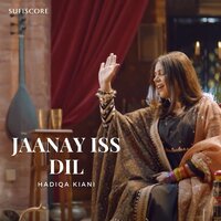 Jaanay Iss Dil - Hadiqa Kiani