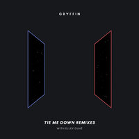 Tie Me Down - GRYFFIN & Elley Duhé & Spencer Brown