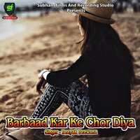 Churi Maar Ke Ja - Deepak deewana