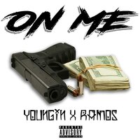 On Me - Youngin & Ramos