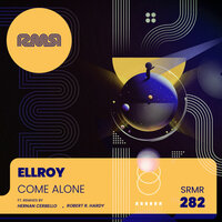 Come Alone - Ellroy & Hernan Cerbello