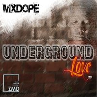 Underground Love - Mxdope