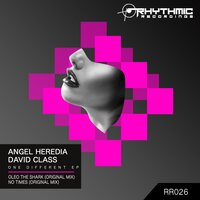 No Times - Angel Heredia & David Class