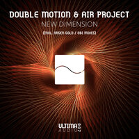 New Dimension - Double Motion & Air Project