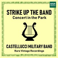 Lohengrin Prelude to Act III (arr. George Drumm) - Рихард Вагнер & Castellucci Military Band