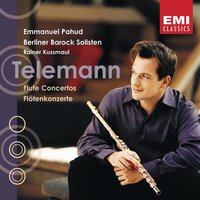 Concerto in G Major TWV 51:G2 (reconstructed) for flute: Adagio - Emmanuel Pahud & Berliner Barock Solisten & Георг Филипп Телеман