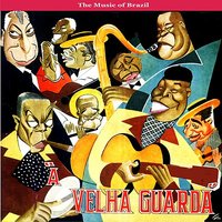 Qué Me Dá / Me Leva Me Leva Seu - Pixinguinha & Almirante & A Velha Guarda