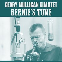 Bernie's Tune - Gerry Mulligan Quartet