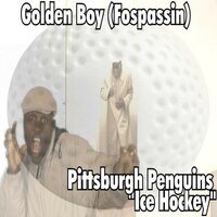 Pittsburgh Penguins - Golden Boy (Fospassin)