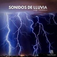 Sonidos de Lluvia (Con Truenos), Pt. 47 - Sueño Profundo Club