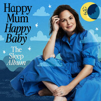 Baby Sleep 3 - LifeScore & Giovanna Fletcher & Happy Mum Happy Baby