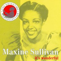 I Can’t Get Started - Maxine Sullivan