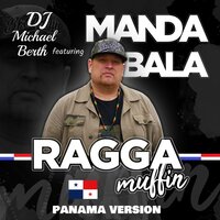 Raggamuffin - DJ Michael Berth & Manda Bala