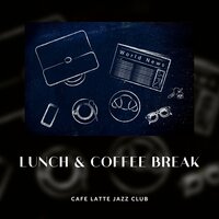 Lovely Melody - Coffee House Instrumental Jazz Playlist & Coffee Shop Jazz Relax & Cafe Latte Jazz Club