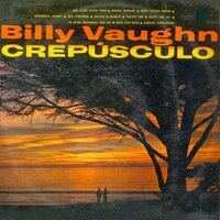 I'm Getting Sentimental Over You - Billy Vaughn And His Orchestra