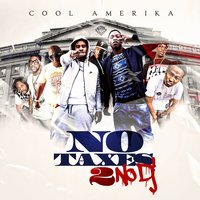 Days 1s - Cool Amerika & Kevin Gates