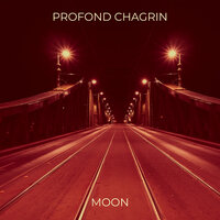 Profond chagrin - Moon