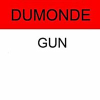 Gun - Dumonde & Jay Frog