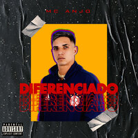Diferenciado - Mc Anjo