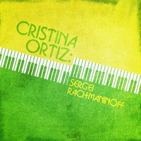 Etude tableau in A Minor, Op.39: No. 2 in A Minor - Cristina Ortiz & Сергей Васильевич Рахманинов