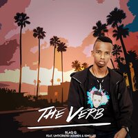 The Verb - Blaq Q & Unticipated Soundz & Kinglee