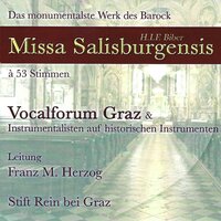 Sanctus - Benedictus - Vocalforum Graz & Генрих Игнац Франц фон Бибер