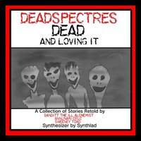 Halloween Intro - DEADSPECTRES & Banditt the Ill Alchemist