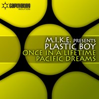 Once In A Lifetime - M.I.K.E. & Plastic Boy