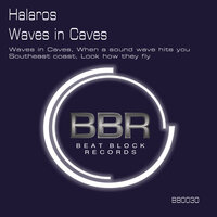 Waves in Caves - Halaros