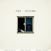 three signs of a bad man - The Olllam & John McSherry & Michael Shimmin & Tyler Duncan