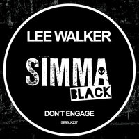 Don't Engage - Lee Walker & Low Steppa & wza & Reza