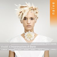 L'incoronazione di Dario RV 719, Atto II. Scene I: [Dario] Arioso, Scene I: [Argene, Dario] Recitativo - Accademia Bizantina & Ottavio Dantone & Delphine Galou & Anders J. Dahlin & Антонио Вивальди