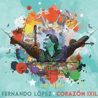 Corazón Ixil - Fernando Lopez