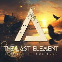 The Journey Begins - The Last Element