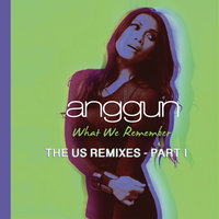 What We Remember - Anggun & Craig C.