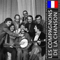 Dans les prisons de Nantes - Les Compagnons De La Chanson