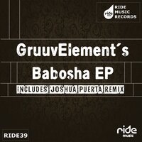 Babosha - GruuvElement's & Joshua Puerta