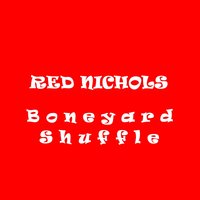 Bugle Call Rag - Red Nichols