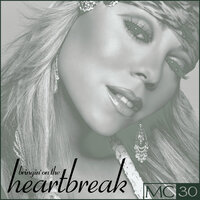 Bringin' On The Heartbreak - Mariah Carey & Josh Harris & Mike Rizzo