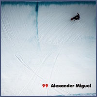 99 - Alexander Miguel