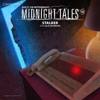 Stalker Kapitel 9 - Midnight Tales